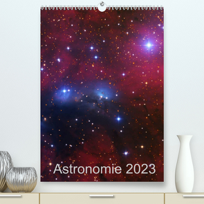 Astronomie 2023 (Premium, hochwertiger DIN A2 Wandkalender 2023, Kunstdruck in Hochglanz) von Kai Wiechen,  Dr.