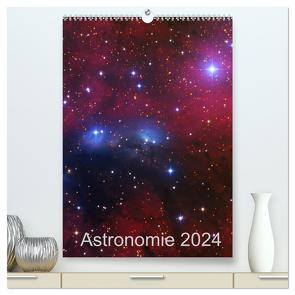 Astronomie 2024 (hochwertiger Premium Wandkalender 2024 DIN A2 hoch), Kunstdruck in Hochglanz von Kai Wiechen,  Dr.