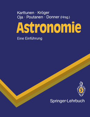 Astronomie von Donner,  Karl J., Karttunen,  Hannu, Kröger,  Pekka, Lehmann,  Holger H., Marx,  Siegfried A., Oja,  Heikki, Poutanen,  Markku