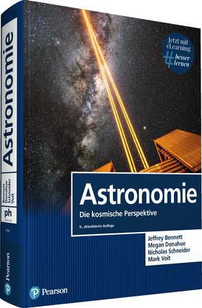 Astronomie von Bennett,  Jeffrey, Donahue,  Megan, Schneider,  Nicholas, Voit,  Mark