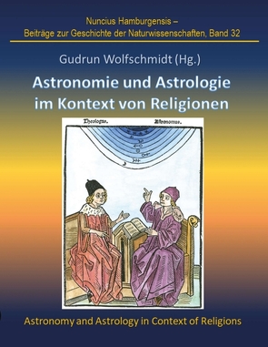 Astronomie und Astrologie im Kontext von Religionen von Wolfschmidt,  Gudrun