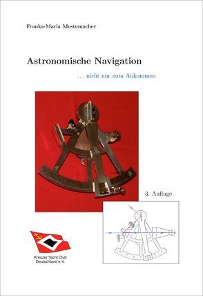 Astronomische Navigation von Mestemacher,  Franka-Maria