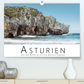 Asturien – Von der Küste bis zu den Gipfeln Europas (Premium, hochwertiger DIN A2 Wandkalender 2021, Kunstdruck in Hochglanz) von Pfau,  David