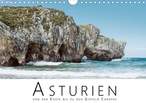 Asturien – Von der Küste bis zu den Gipfeln Europas (Wandkalender 2021 DIN A4 quer) von Pfau,  David