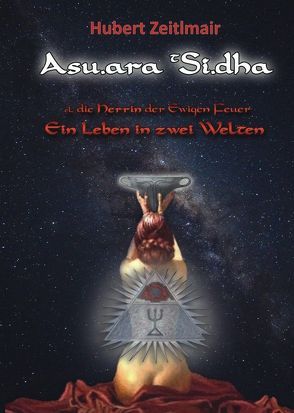 Asu.ara t Si.dha von Zeitlmair,  Hubert