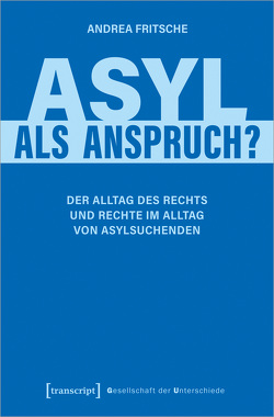 Asyl als Anspruch? von Fritsche,  Andrea