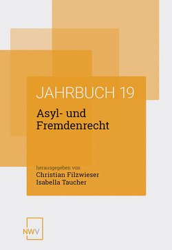 Asyl- und Fremdenrecht von Filzwieser,  Christian, Taucher,  Isabella