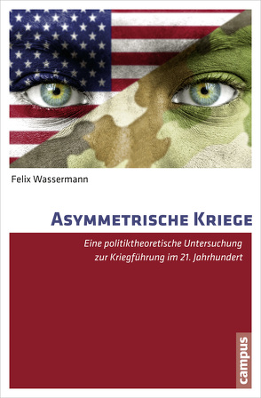 Asymmetrische Kriege von Wassermann,  Felix