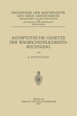 Asymptotische Gesetƶe der Wahrscheinlichkeitsrechnung von Khintchine,  A., Zentralblatt für Mathematiker