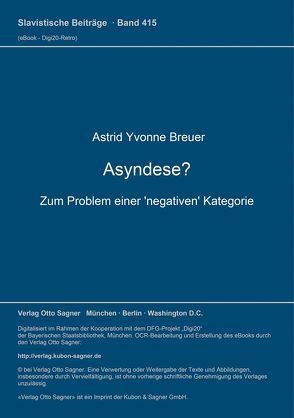 Asyndese? Zum Problem einer ’negativen‘ Kategorie von Breuer,  Astrid Yvonne