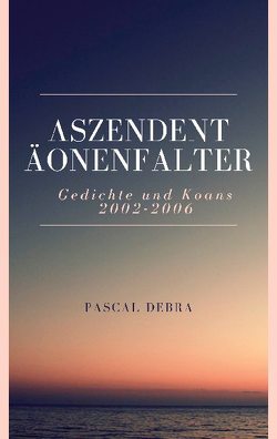 Aszendent Äonenfalter von Debra,  Pascal