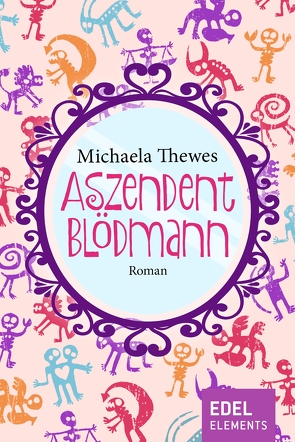 Aszendent Blödmann von Thewes,  Michaela