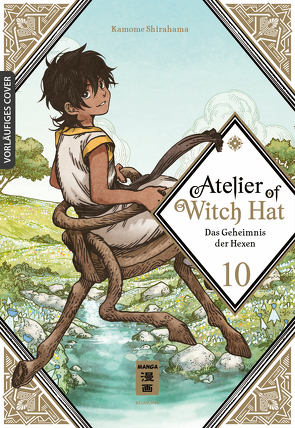 Atelier of Witch Hat 10 von Bockel,  Antje, Shirahama,  Kamome