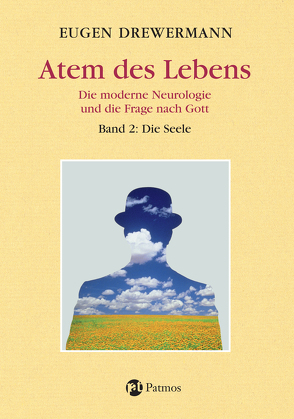 Atem des Lebens. Band 2: Die Seele von Drewermann,  Eugen
