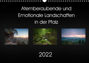 Atemberaubende und Emotionale Landschaften in der Pfalz (Wandkalender 2022 DIN A3 quer) von Wojtas,  Anna