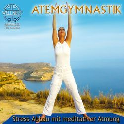 Atemgymnastik – Stress-Abbau mit meditativer Atmung