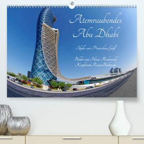 Atemraubendes Abu Dhabi – Idylle am Persischen Golf (Premium, hochwertiger DIN A2 Wandkalender 2023, Kunstdruck in Hochglanz) von Rodewald CreativK.de,  Hans