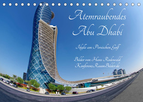 Atemraubendes Abu Dhabi – Idylle am Persischen Golf (Tischkalender 2023 DIN A5 quer) von Rodewald CreativK.de,  Hans