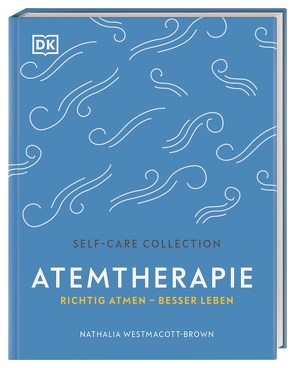 Self-Care Collection. Atemtherapie von Krabbe,  Wiebke, Westmacott-Brown,  Nathalia