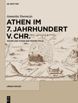 Athen im 7. Jahrhundert v. Chr. von Doronzio,  Annarita