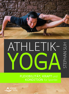 Athletik-Yoga von Suh,  Stephan