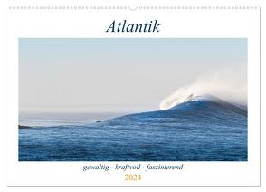 Atlantik – gewaltig, kraftvoll, faszinierend (Wandkalender 2024 DIN A2 quer), CALVENDO Monatskalender von Müller,  Maren