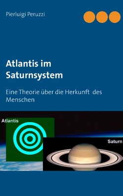 Atlantis im Saturnsystem von Peruzzi,  Pierluigi