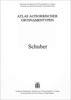 Atlas altsorbischer Ortsnamentypen. Schuber zu den Lieferungen 1-5 von Eichler,  Ernst