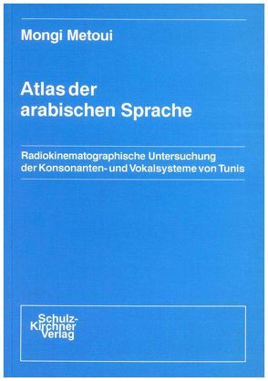 Atlas der arabischen Sprache von Metoui,  Mongi