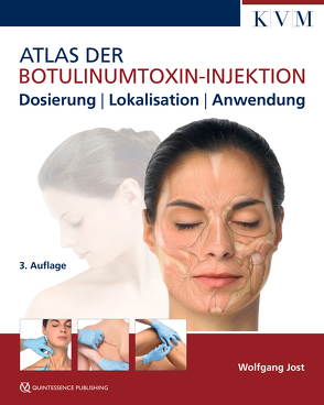 Atlas der Botulinumtoxin-Injektion von Jost,  Wolfgang