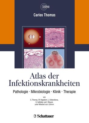 Atlas der Infektionskrankheiten von Cecetka-Thomas,  Annette, Thomas,  Carlos, Woicichowski,  Renate