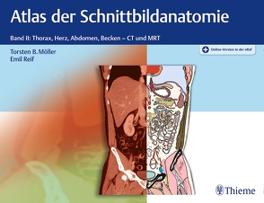 Atlas der Schnittbildanatomie von Möller,  Torsten Bert, Reif,  Emil