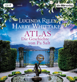 Atlas – Die Geschichte von Pa Salt von Arnhold,  Sabine, Dufner,  Karin, Hauser,  Sonja, Hollaender,  Thomas, Riley,  Lucinda, Schmidt,  Sibylle, Siebeck,  Oliver, Whittaker,  Harry, Wulfekamp,  Ursula