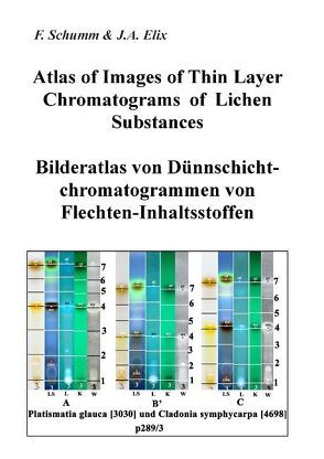 Atlas of Images of Thin Layer Chromatograms von Elix,  John A., Schumm,  Felix