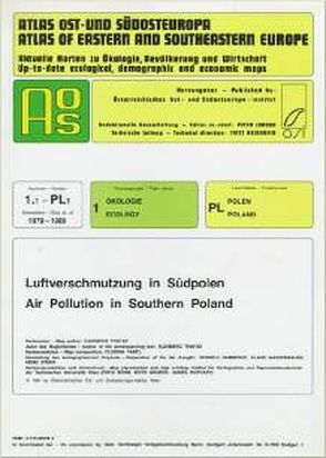 Atlas Ost- und Südosteuropa /Atlas of Eastern and Southeastern Europe…. / Nr 1: Ökologie /Ecology / Luftverschmutzung in Südpolen /Air Pollution in Southern Poland von Jordan,  Peter, Trafas,  Kazimierz