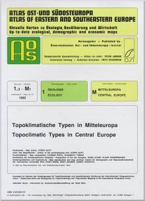 Atlas Ost- und Südosteuropa /Atlas of Eastern and Southeastern Europe…. / Nr 1: Ökologie /Ecology / Topoklimatische Typen in Mitteleuropa /Topoclimatic Types in Central Europe von Jordan,  Peter, Partl,  Florian, Quitt,  Evžen, Tomasi,  Elisabeth