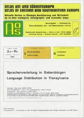 Atlas Ost- und Südosteuropa /Atlas of Eastern and Southeastern Europe…. / Nr 2: Bevölkerung /Population / Sprachenverteilung in Siebenbürgen /Language Distribution in Transylvania von Jordan,  Peter, Kocsis,  Karoly