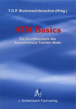 ATM Basics von T.O.P. BusinessInteractive,  GmbH