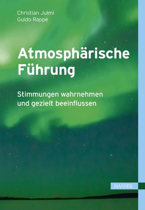 Atmosphärische Führung von Julmi,  Christian, Rappe,  Guido