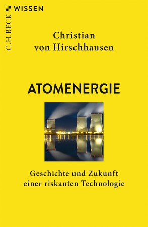 Atomenergie von Hirschhausen,  Christian von