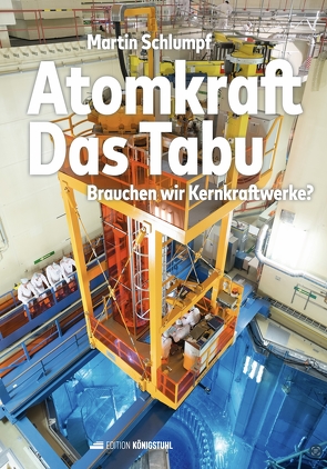 Atomkraft – Das Tabu von Schlumpf,  Martin