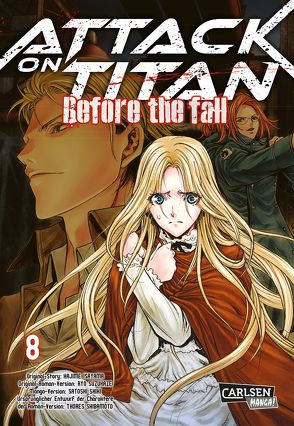 Attack on Titan – Before the Fall 8 von Isayama,  Hajime, Peter,  Claudia, Shibamoto,  Thores, Shiki,  Satoshi, Suzukaze,  Ryo