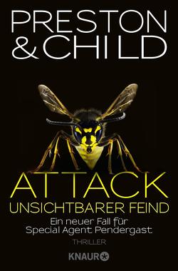 Attack – Unsichtbarer Feind von Benthack,  Michael, Child,  Lincoln, Preston,  Douglas