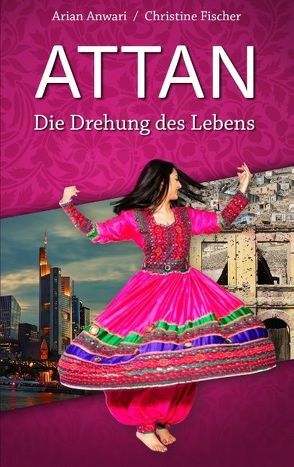 Attan von Anwari,  Arian, Fischer,  Christine