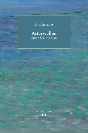 Atterwellen von Stabauer,  Luis