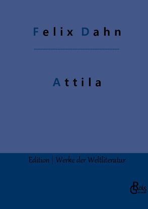 Attila von Dahn,  Felix, Gröls-Verlag,  Redaktion