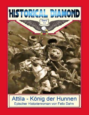 Attila – König der Hunnen von Dahn,  Felix, Sedlacek,  Klaus-Dieter