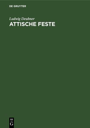 Attische Feste von Deubner,  Ludwig