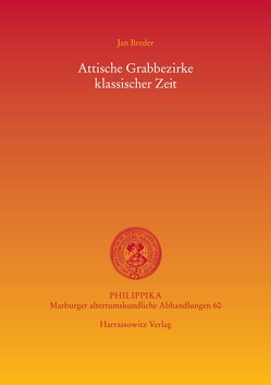 Attische Grabbezirke klassischer Zeit von Breder,  Jan