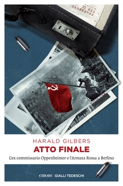 Atto finale von Gilbers,  Harald